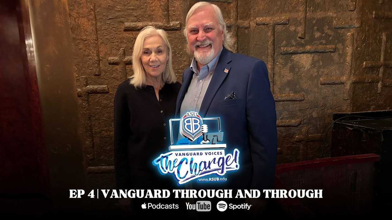The Charge - EP 4 | Vanguard Through and Through w/ Robin & John Hayes
