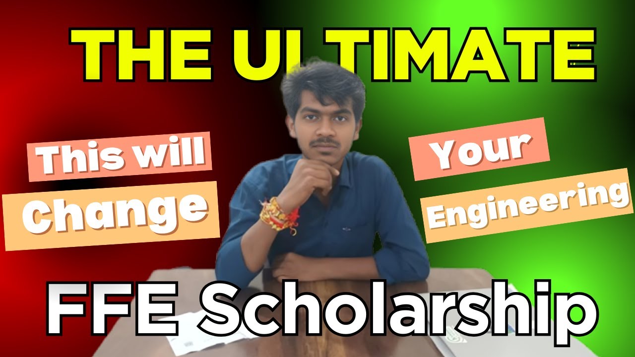 FFE Scholarship For First Year Students | ₹50000 Per Year