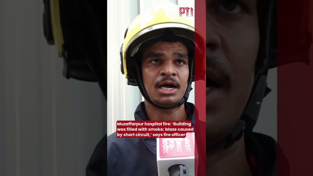 &lsquo;Building was filled with smoke; blaze caused by short circuit: Muzaffarpur hospital fire officer