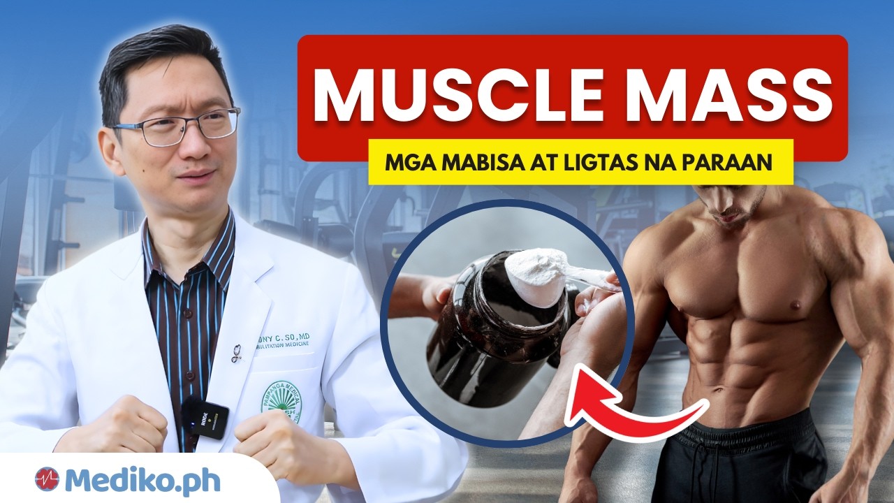 MUSCLE MASS: Mabisa at Ligtas na Pampalaki
