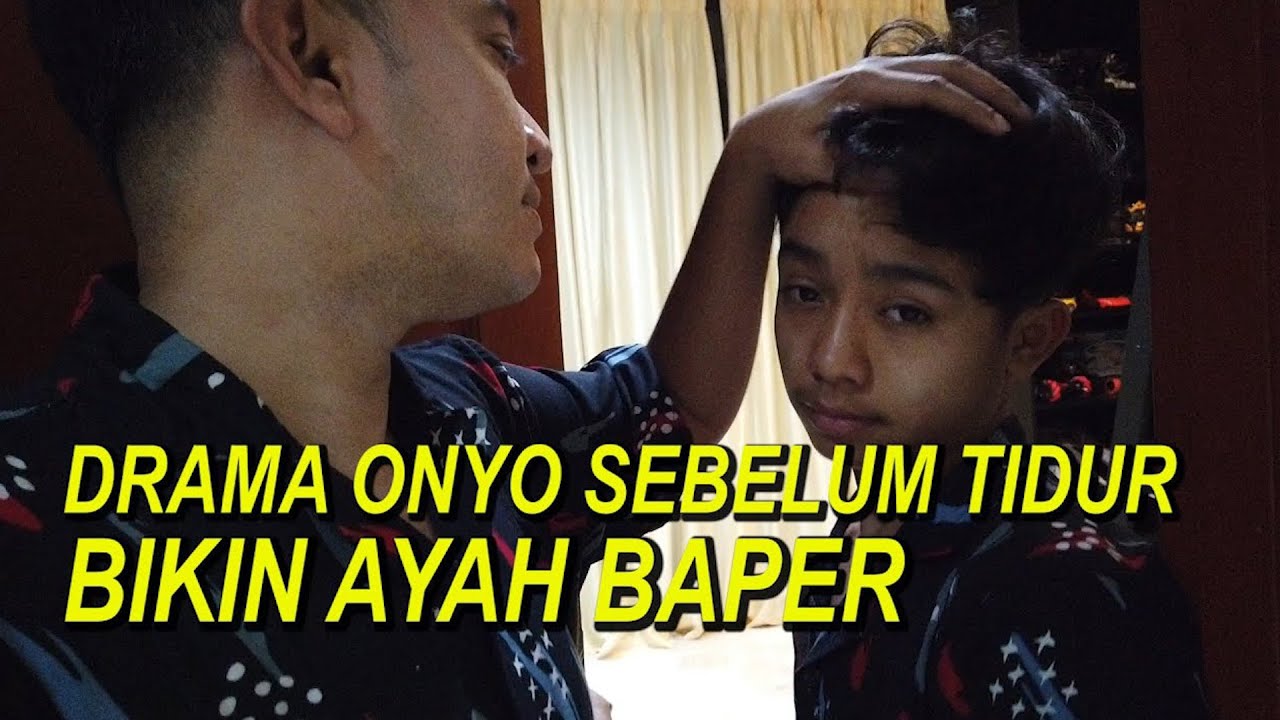 The Onsu Family - Drama Onyo sebelum tidur, bikin Ayah baper!