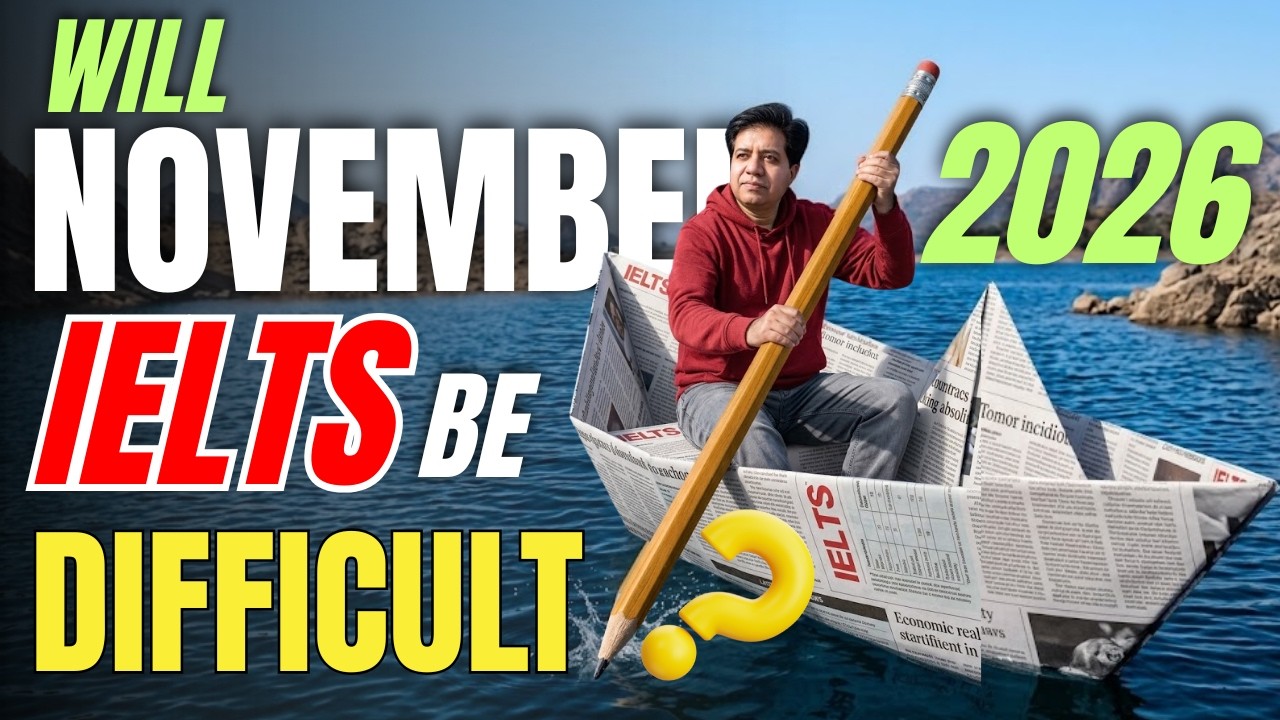 IELTS Tests- Global Prediction November 2026 by Asad Yaqub