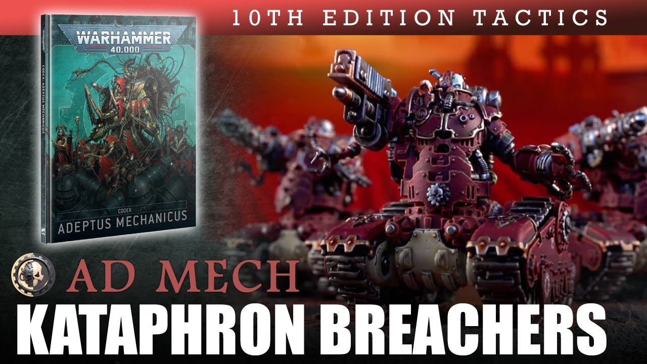 KATAPHRON BREACHERS Warhammer 40K 10th Edition Adeptus Mechanicus Faction Tactics