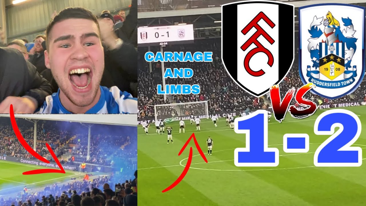 CARNAGE AT THE COTTAGE LIMBS UNREAL AWAY FANS Fulham Vs Huddersfield Town 1-2 EFL Championship Vlog