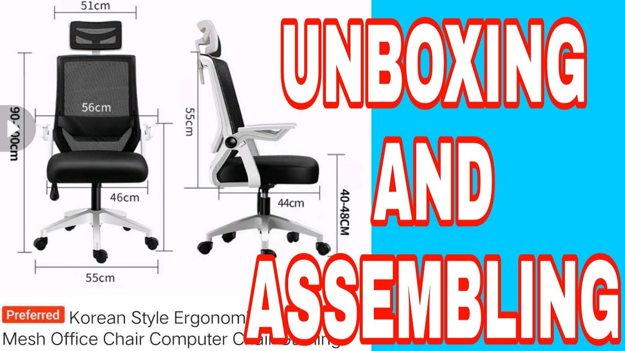 HOW TO ASSEMBLE KOREAN STYLE ERGONOMICS CHAIR MESH OFFICE CHAIR COMPUTER CHAIR GAMING