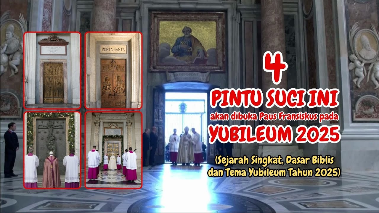 4 Pintu Suci ini akan dibuka pada Yubileum 2025