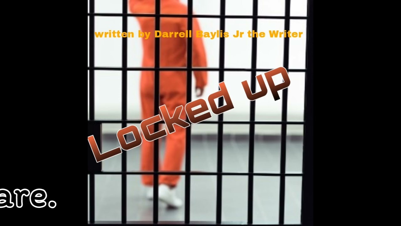Locked up