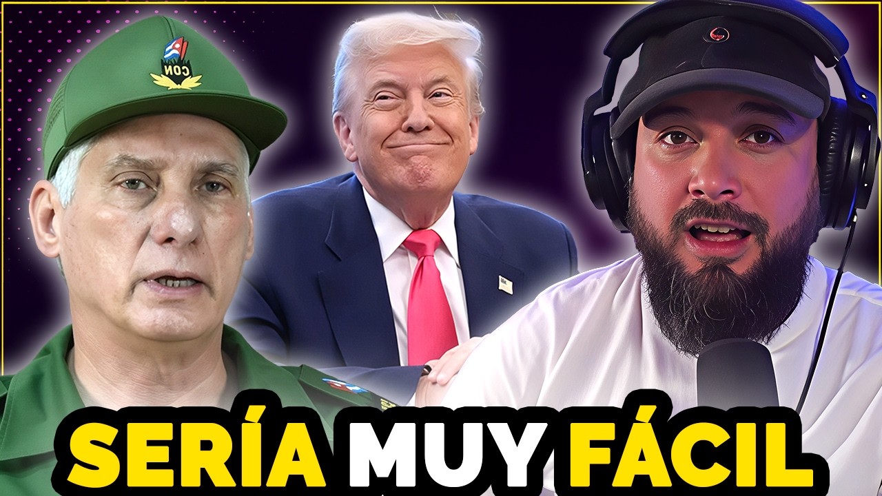 Trump DEJA CLARO que tomar Cuba es demasiado fácil