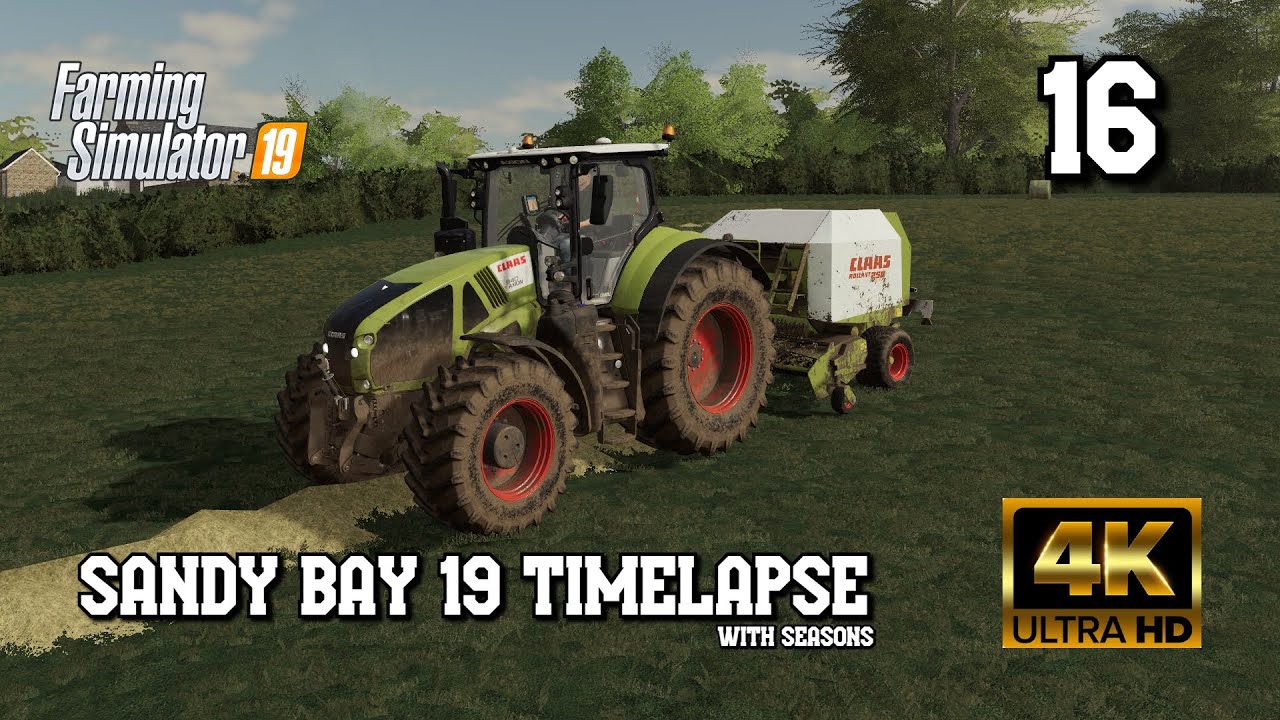 Sandy Bay 19 with Seasons EP16 Baling Hay  FS19 4K UHD Timelapse