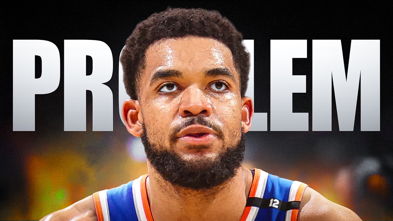 The NBA Has A Karl Anthony Towns Problem
