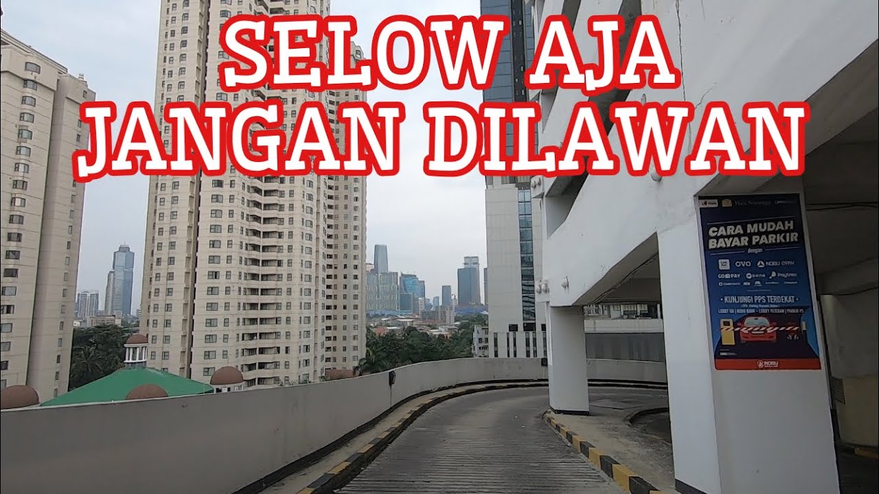 REVIEW PARKIR MALL JAKARTA PART 47 : PLAZA SEMANGGI