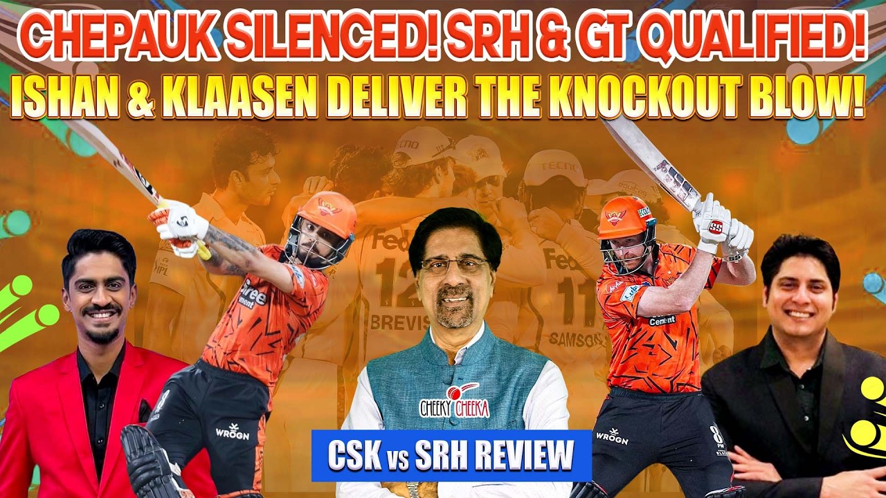 CHEPAUK SILENCED! | SRH & GT QUALIFIED! | ISHAN & KLAASEN DELIVER THE KNOCKOUT BLOW!