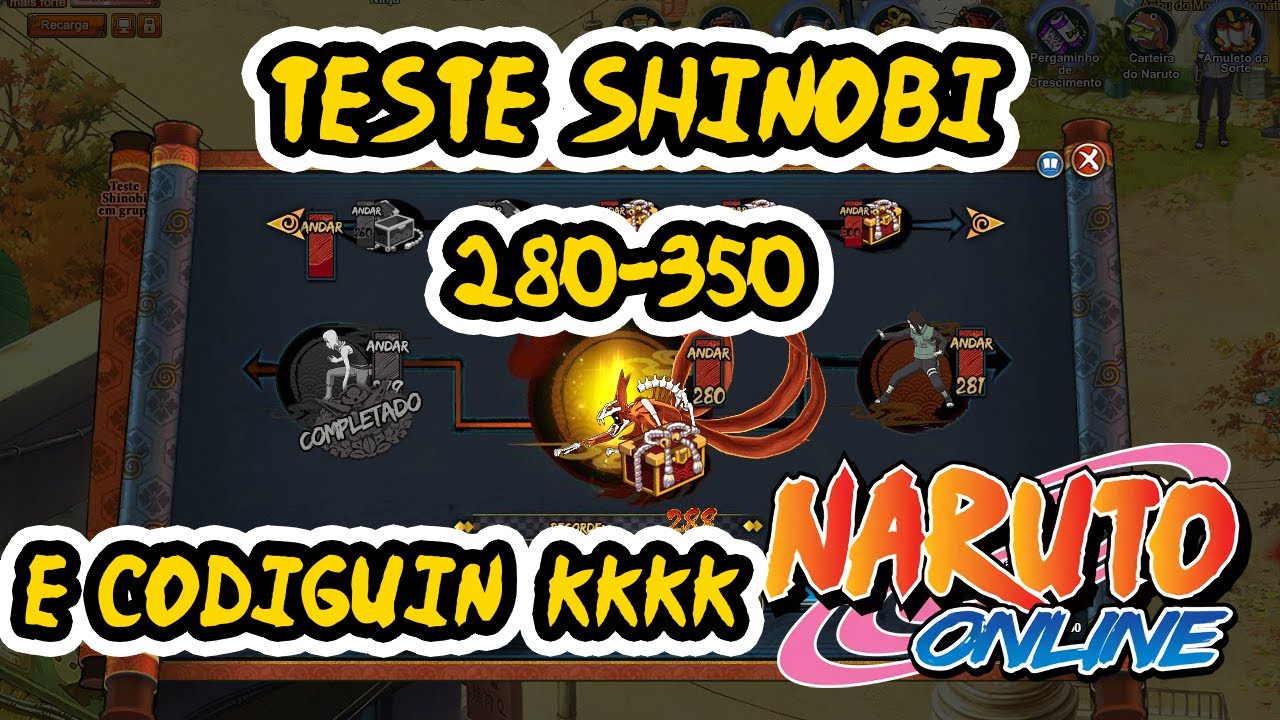 Teste Shinobi Andar 280-350 + Código de Ativação  - Naruto Online