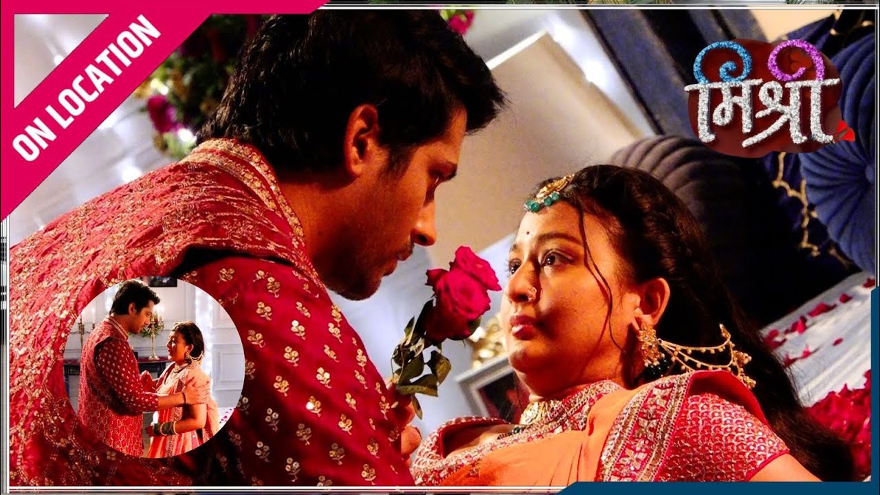 Mishri | On Location | Raghav Mana Na Chahte Hai Mishri Sang Suhagraat 