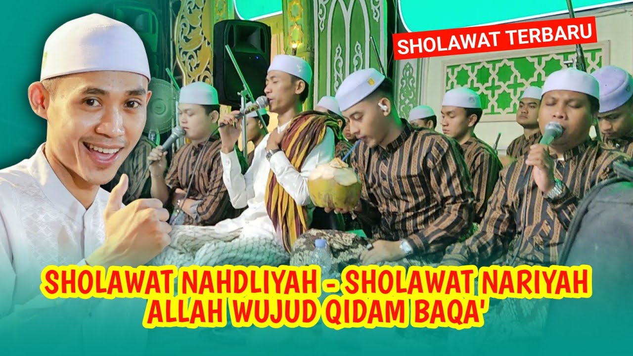 TERBARU!! SHOLAWAT NAHDLIYAH & SHOLAWAT ALLAH WUJUD QIDAM BAQA' • MAJELIS GANDRUNG NABI