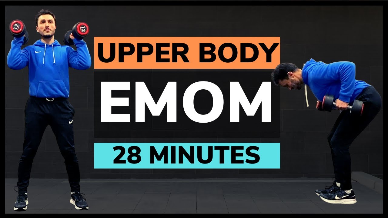 UPPER BODY EMOM Workout with Dumbbells // 28 Minute Upper Body Workout At Home