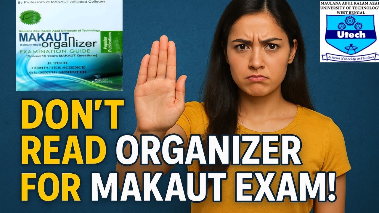 ⚠️ STOP Using MAKAUT Organizer | Pass Exams Smarter 💡