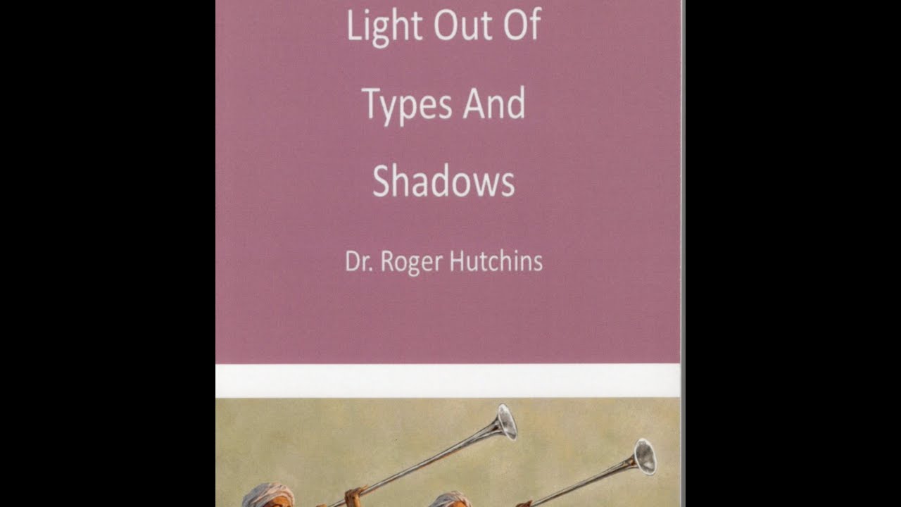 Light Out Of Types and Shadows Lesson 31
