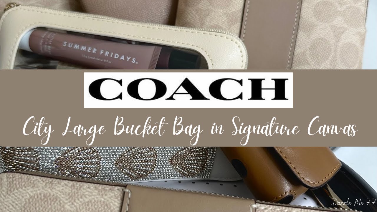 What’s in my bag? COACH City Large Bucket Bag in Signature Canvas