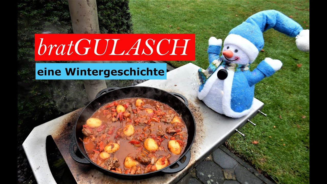 Gulasch - eine Wintergeschichte. Gebraten, nicht geschmort. Kazan oder Dutch Oven Rezepte.