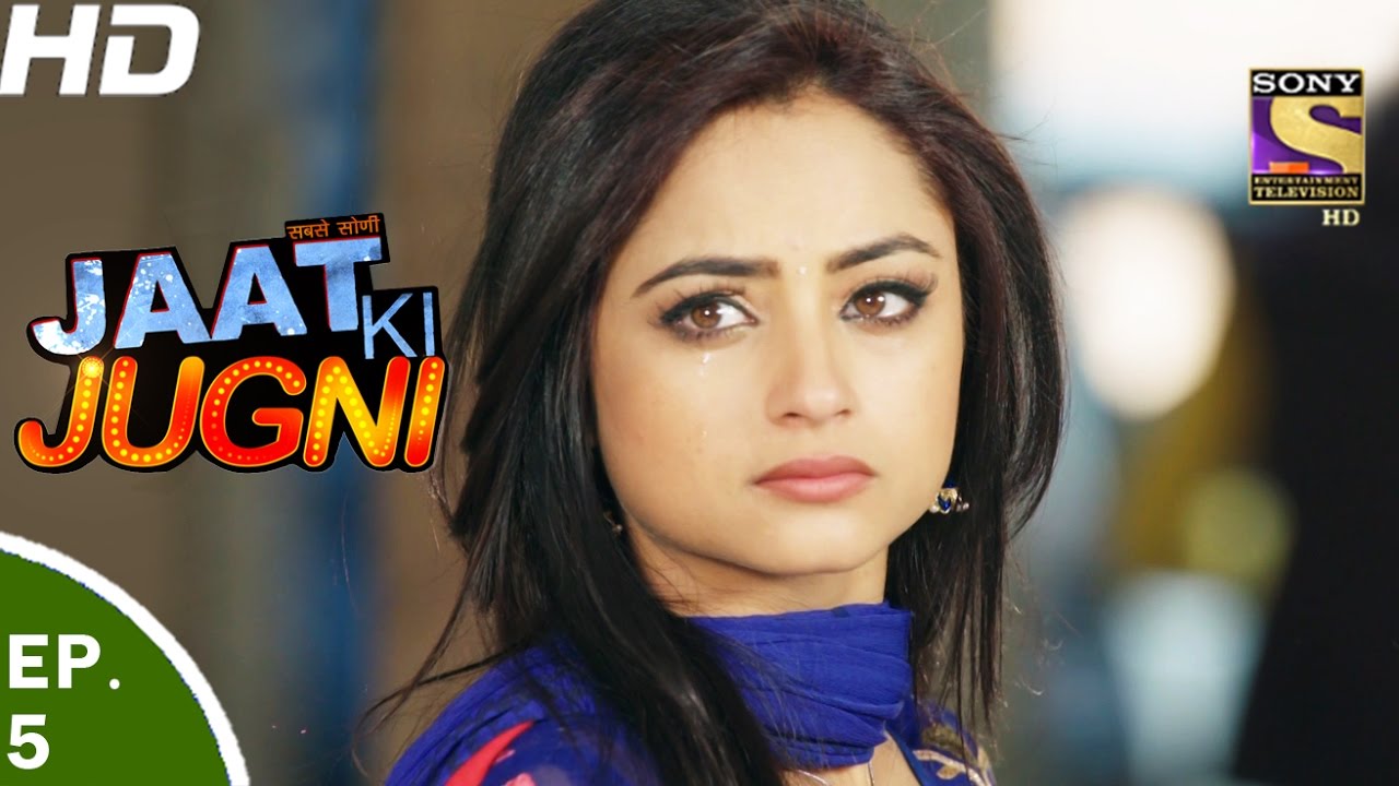 Jaat Ki Jugni - जाट की जुगणी - Ep 5 - 7th Apr, 2017