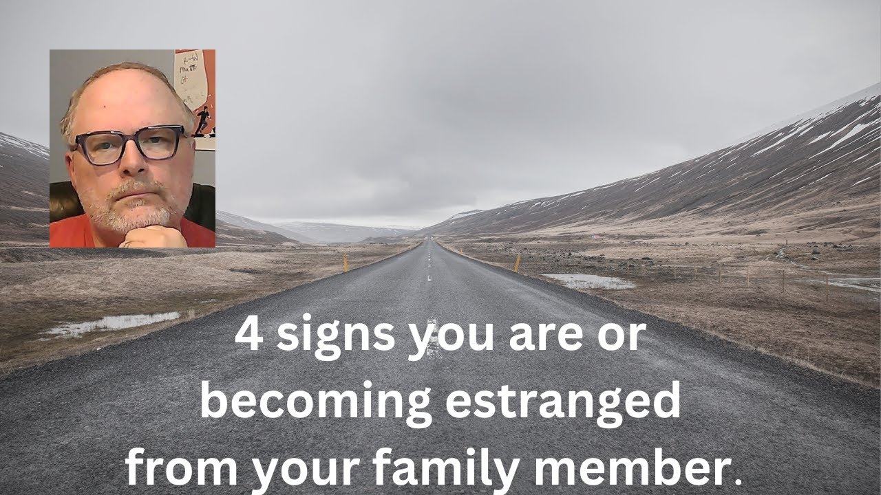 4 Signs you are becoming estranged from someone