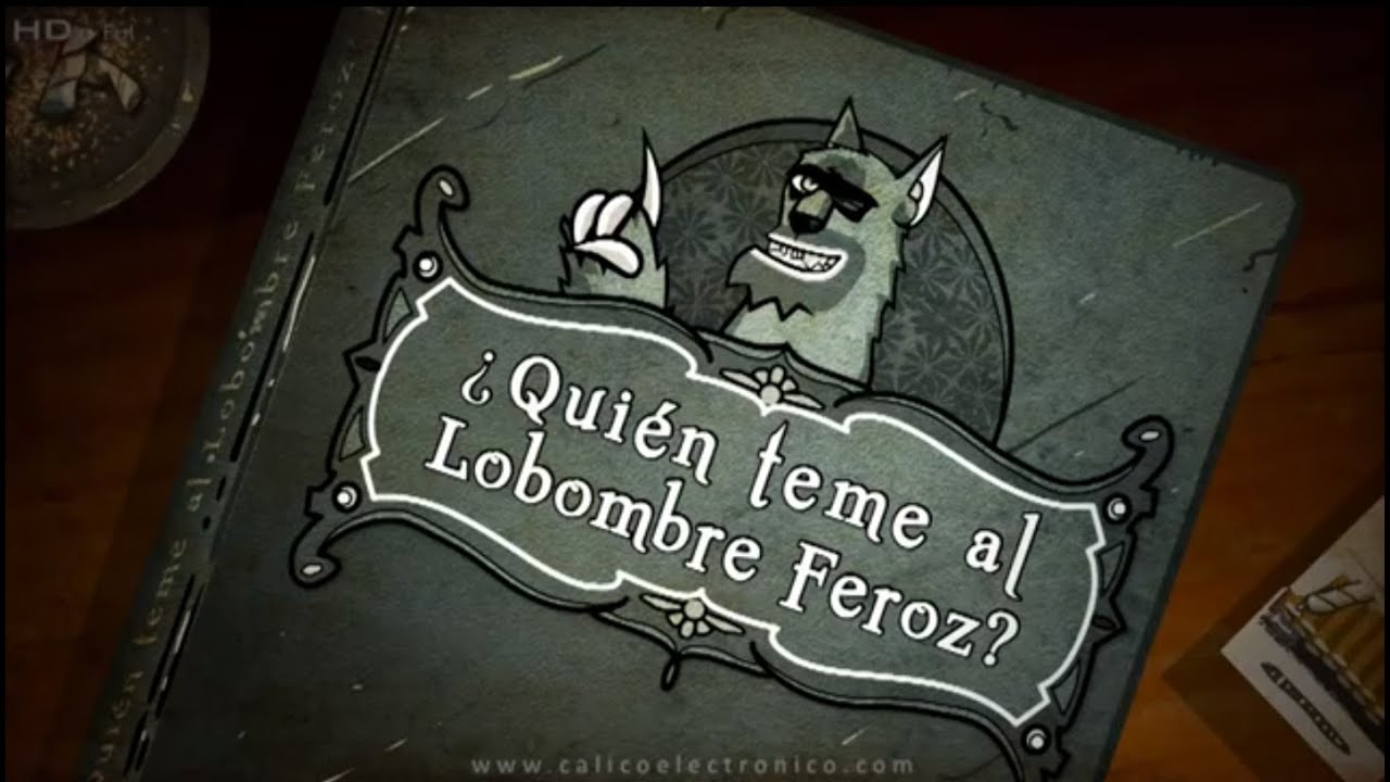 Cálico Electrónico 4ª Temporada Capítulo 3: ¿Quién teme al Lobombre Feroz?
