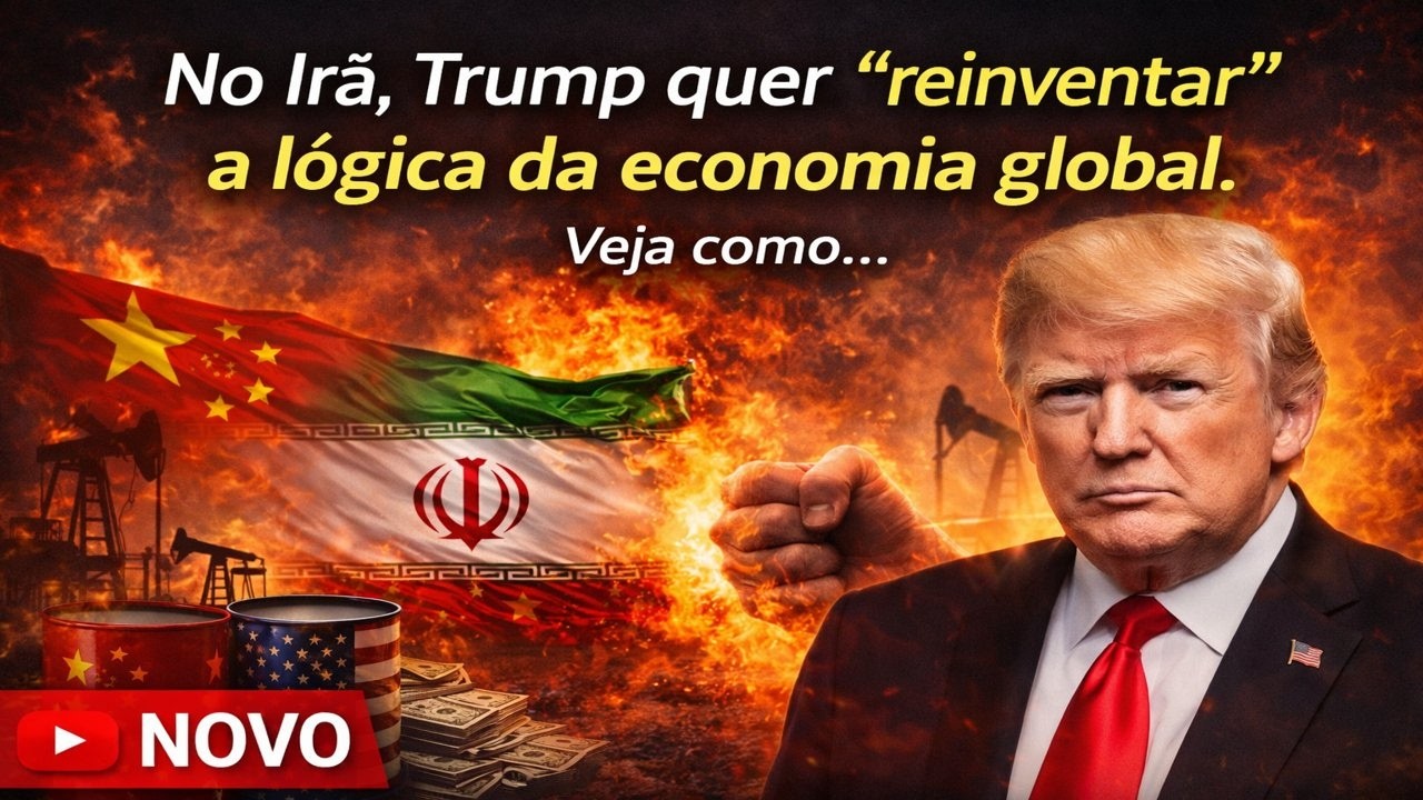 Trump quer refundar a economia global... a partir do Irã!