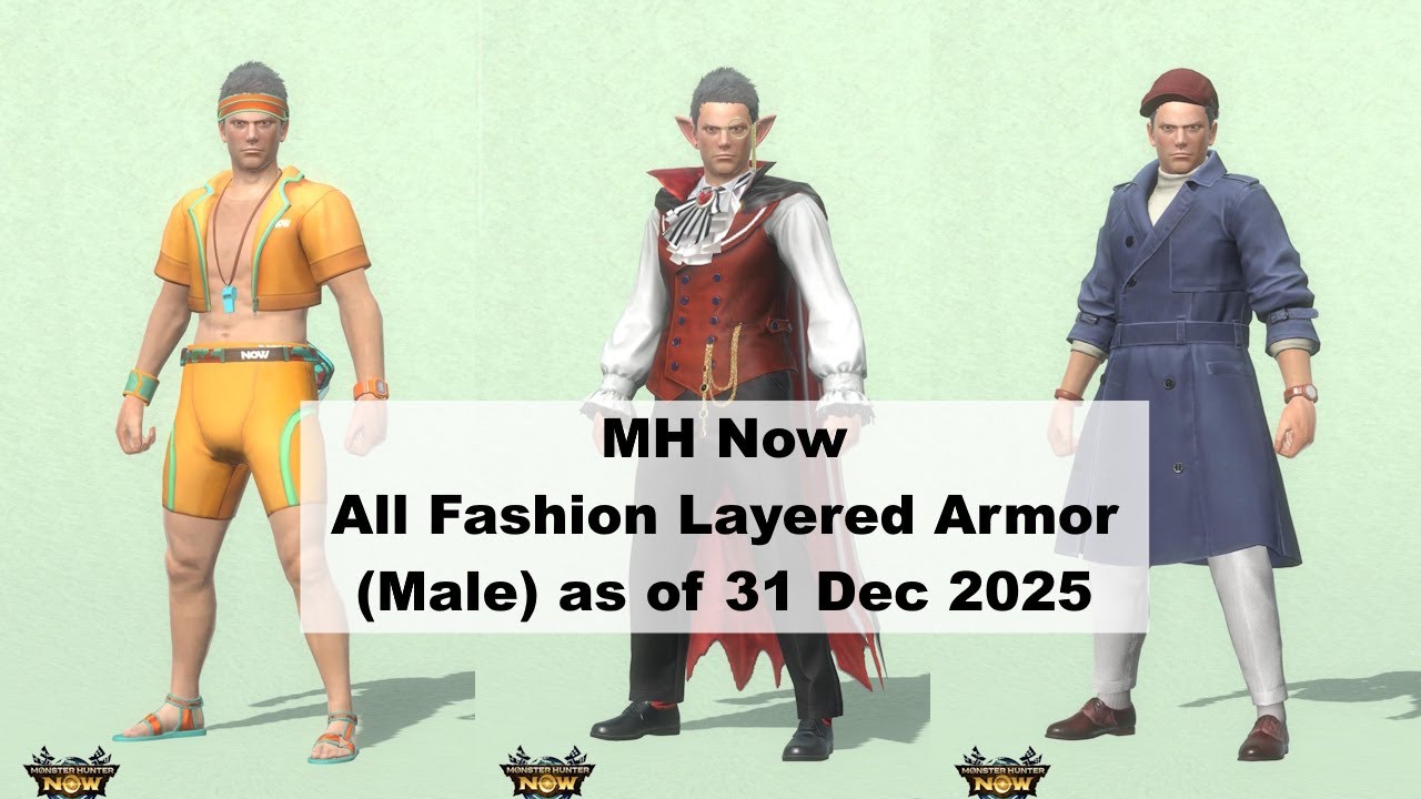 MH Now (Almost) All Fashion Layered Armor (Male) as of 31 Dec 2025