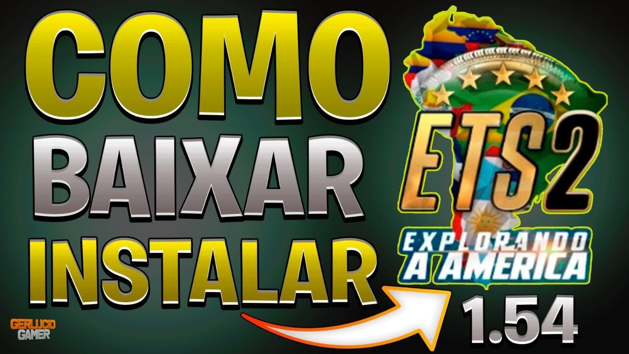 Atualiza&ccedil;&atilde;o Como Baixar Instalar O Mapa EAA ETS2 1.54