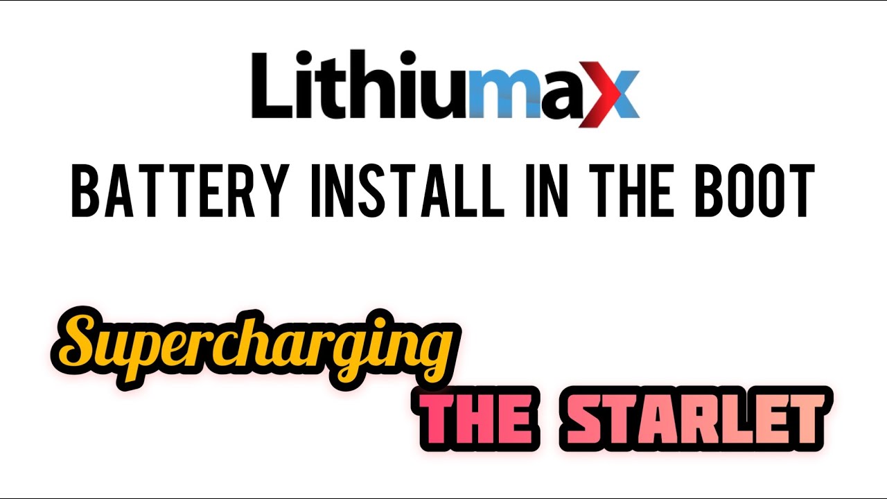 Supercharging the Starlet | Installing a Lithium Battery in the Back of the Starlet