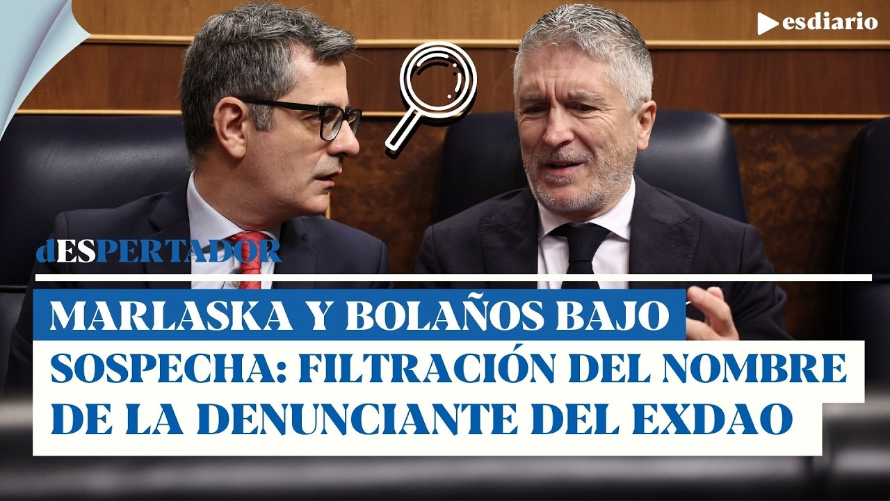 Marlaska y Bolaños en el punto de mira por la filteación del nombre de la denunciante del exdao