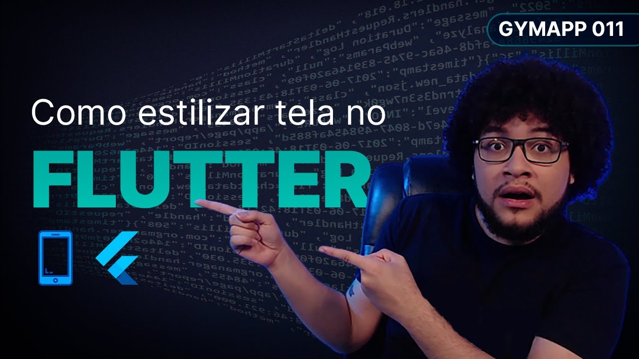 Como Estilizar uma Tela no Flutter | ZaF GymApp