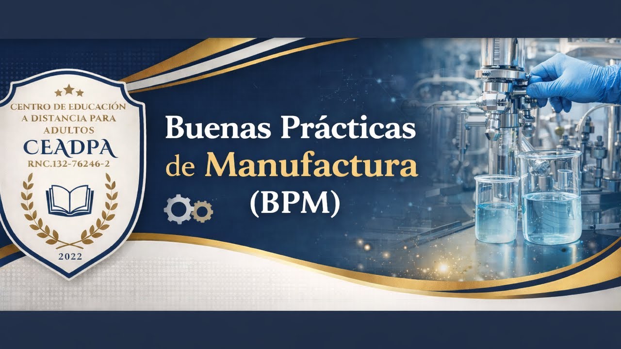 Buenas Practicas de Manufactura (BPM)