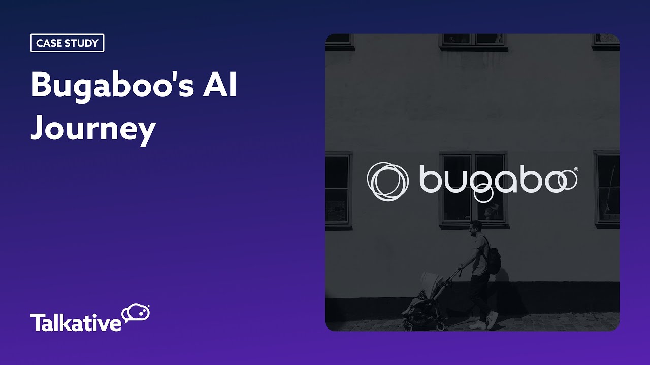 Bugaboo’s AI Journey: Scaling Premium Service & Driving Revenue