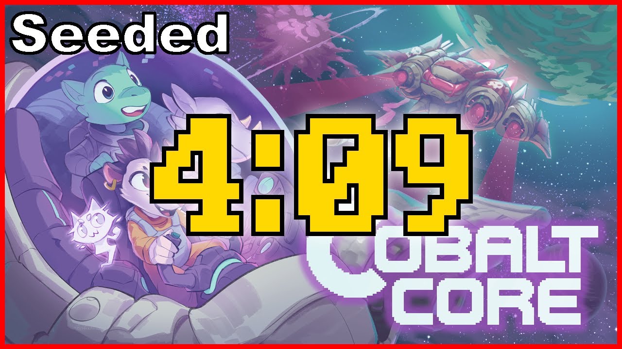 WR! (Seeded) Cobalt Core Normal (4:09.1715189999995)