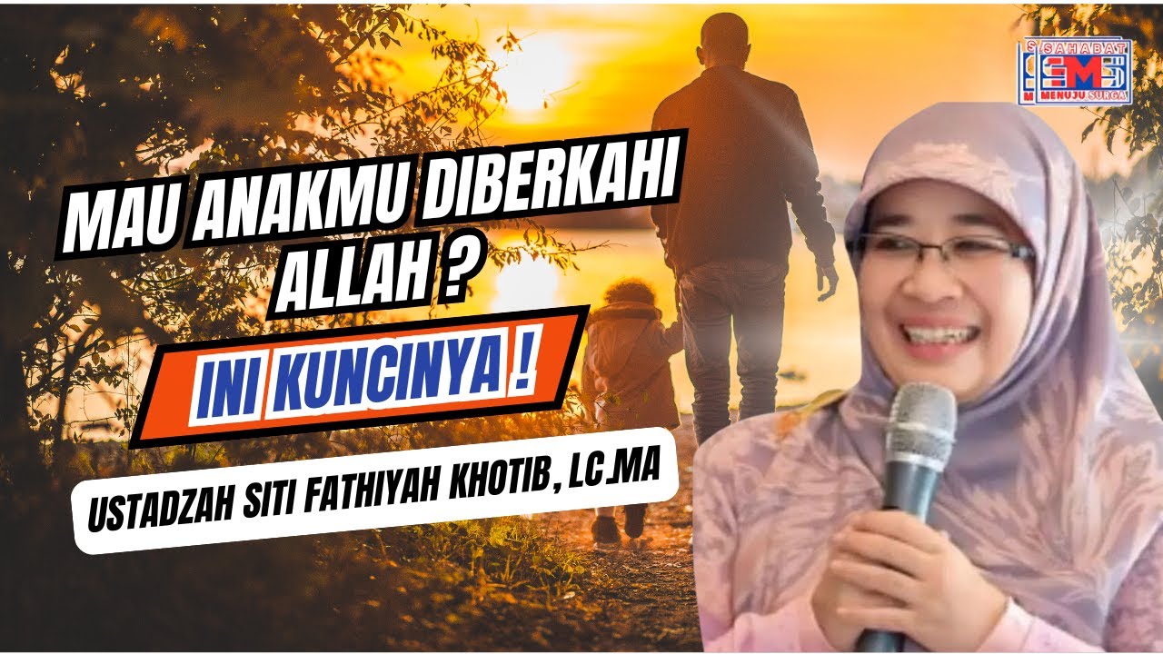 Rahasia Mendidik Anak agar Hidupnya Penuh Berkah Ilahi