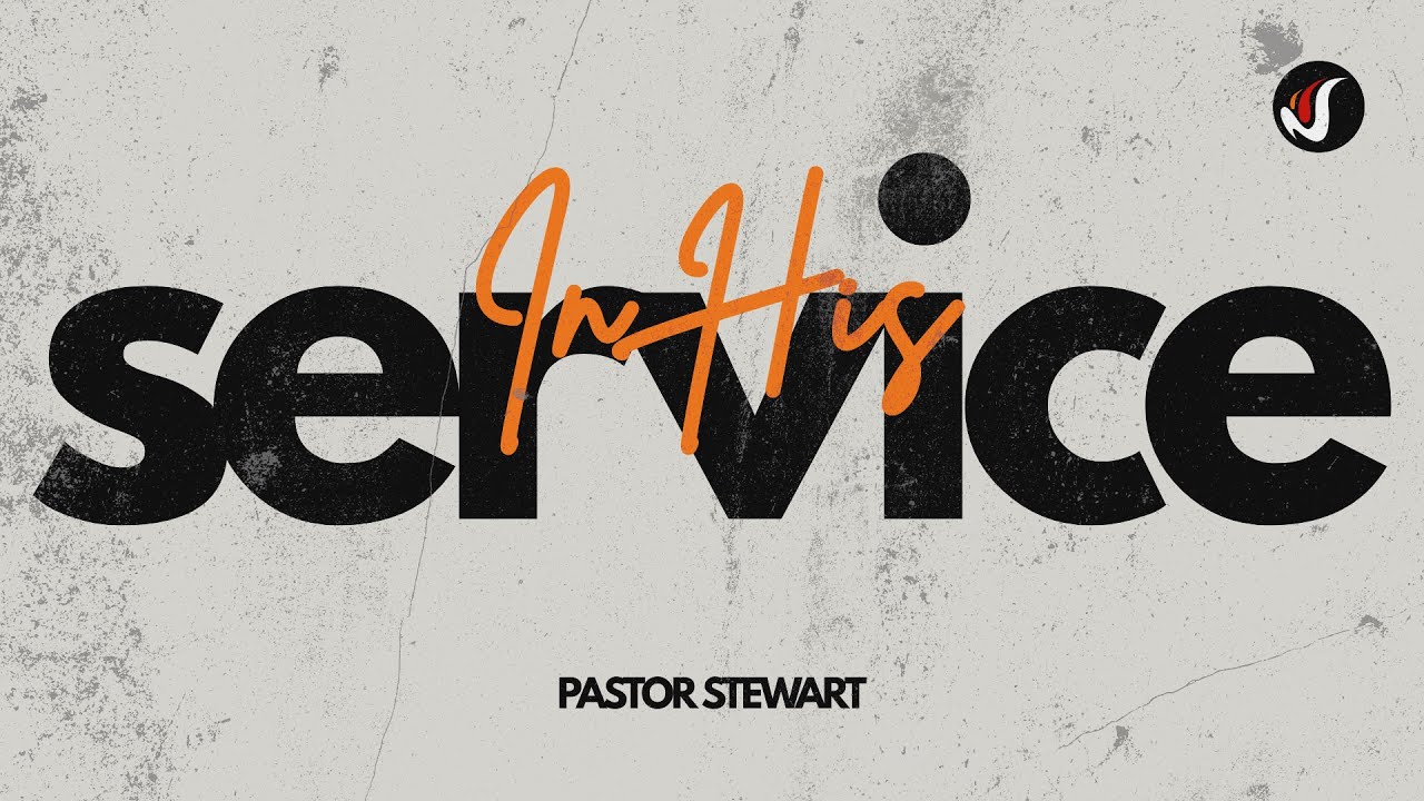 In His Service | Pastor Tes Stewart