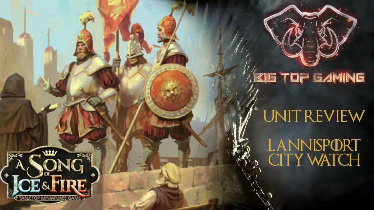 A Song of Ice and Fire Unit Review: Lannisport City Watch