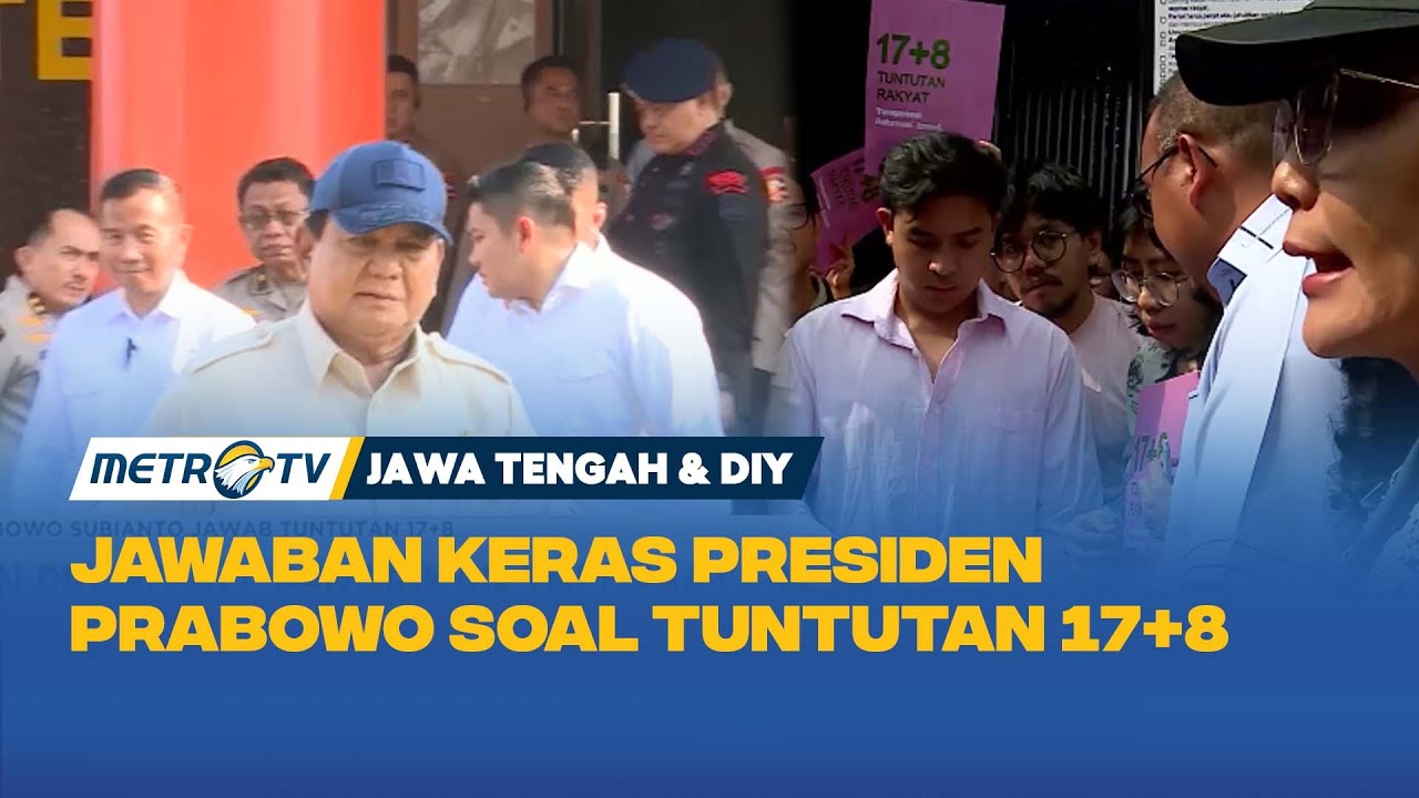 Presiden Prabowo Subianto Jawab Tuntutan 17+8