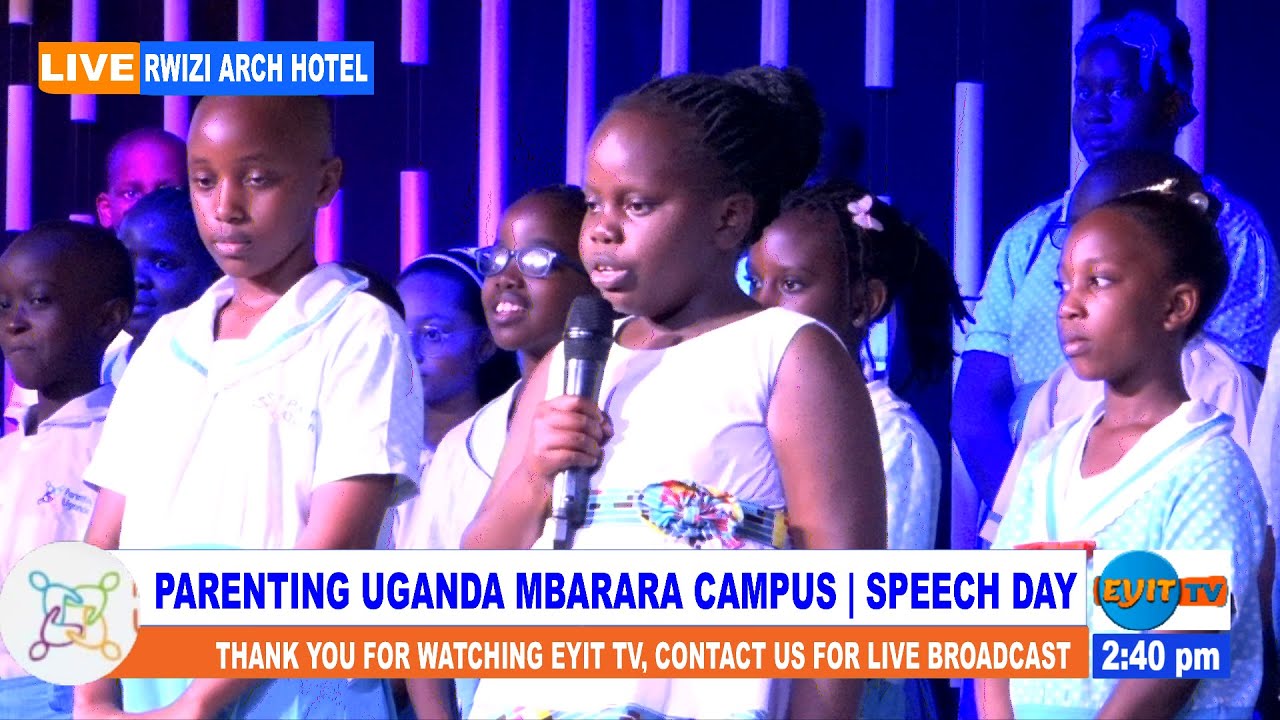 Parenting Uganda Mbarara Campus | Speech Day