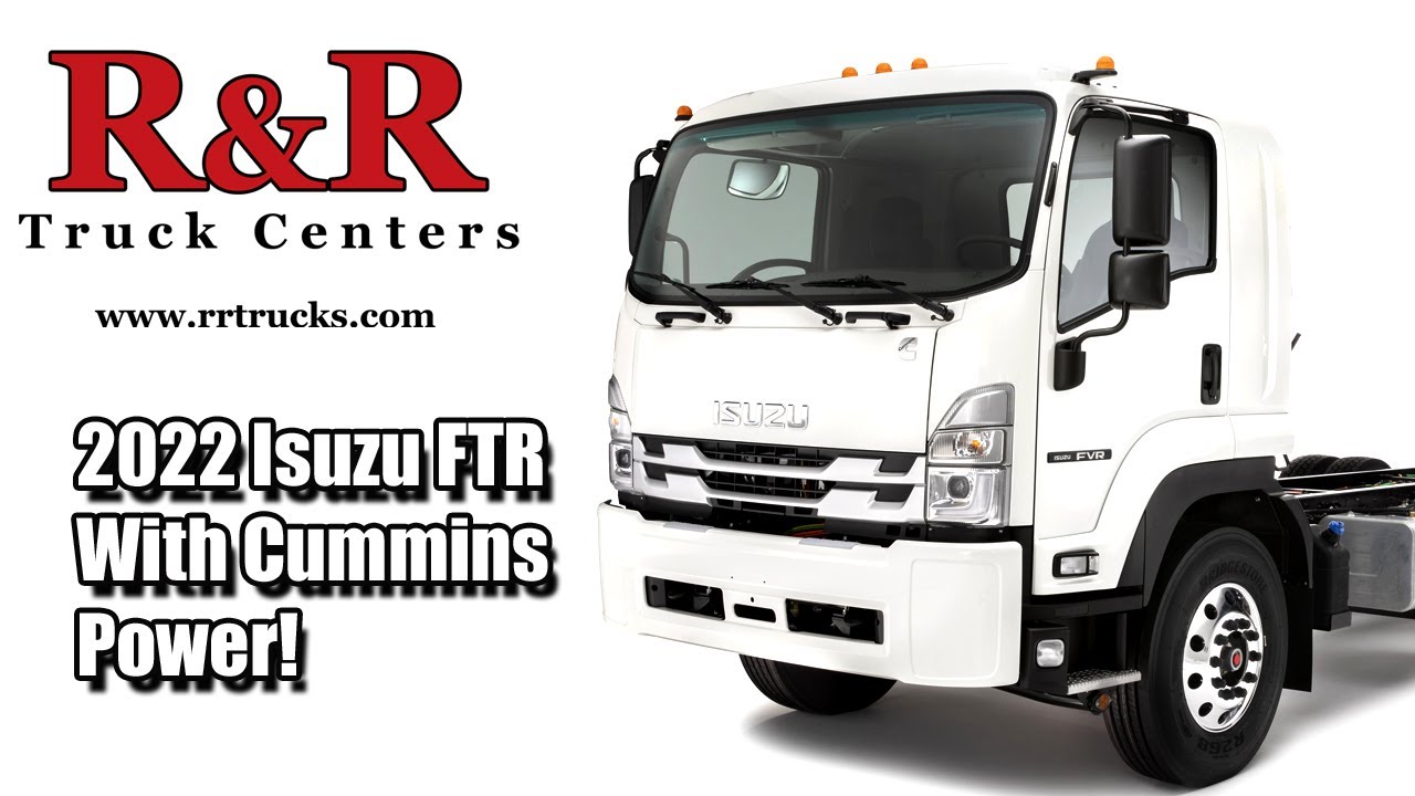 2022 ISUZU FTR WITH CUMMINS POWER!