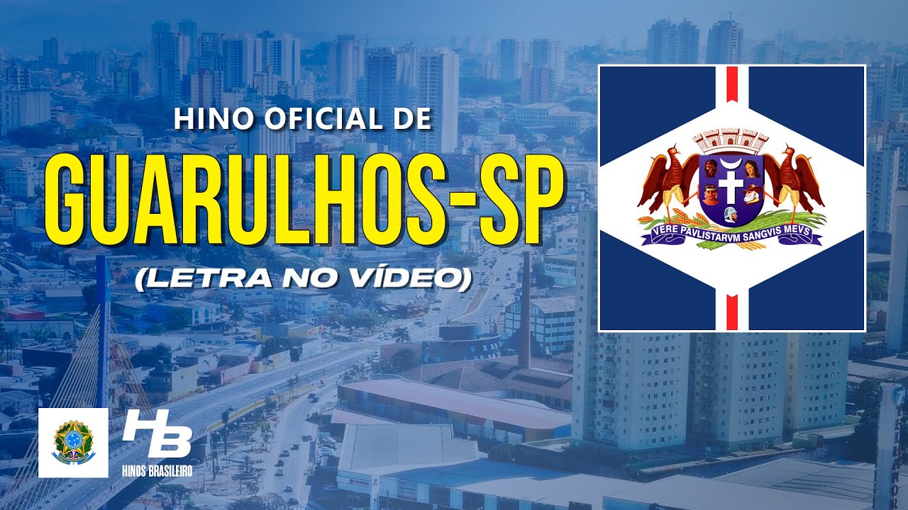 Hino de Guarulhos - SP (LEGENDADO)