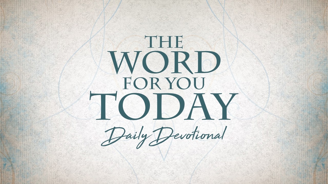 March 20, Friday - Daily Devotional