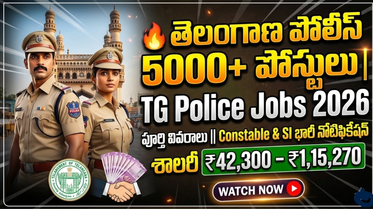 🔥 Telangana Police 5000+ Posts | TG Police Jobs 2026 | Full Details || Constable & SI