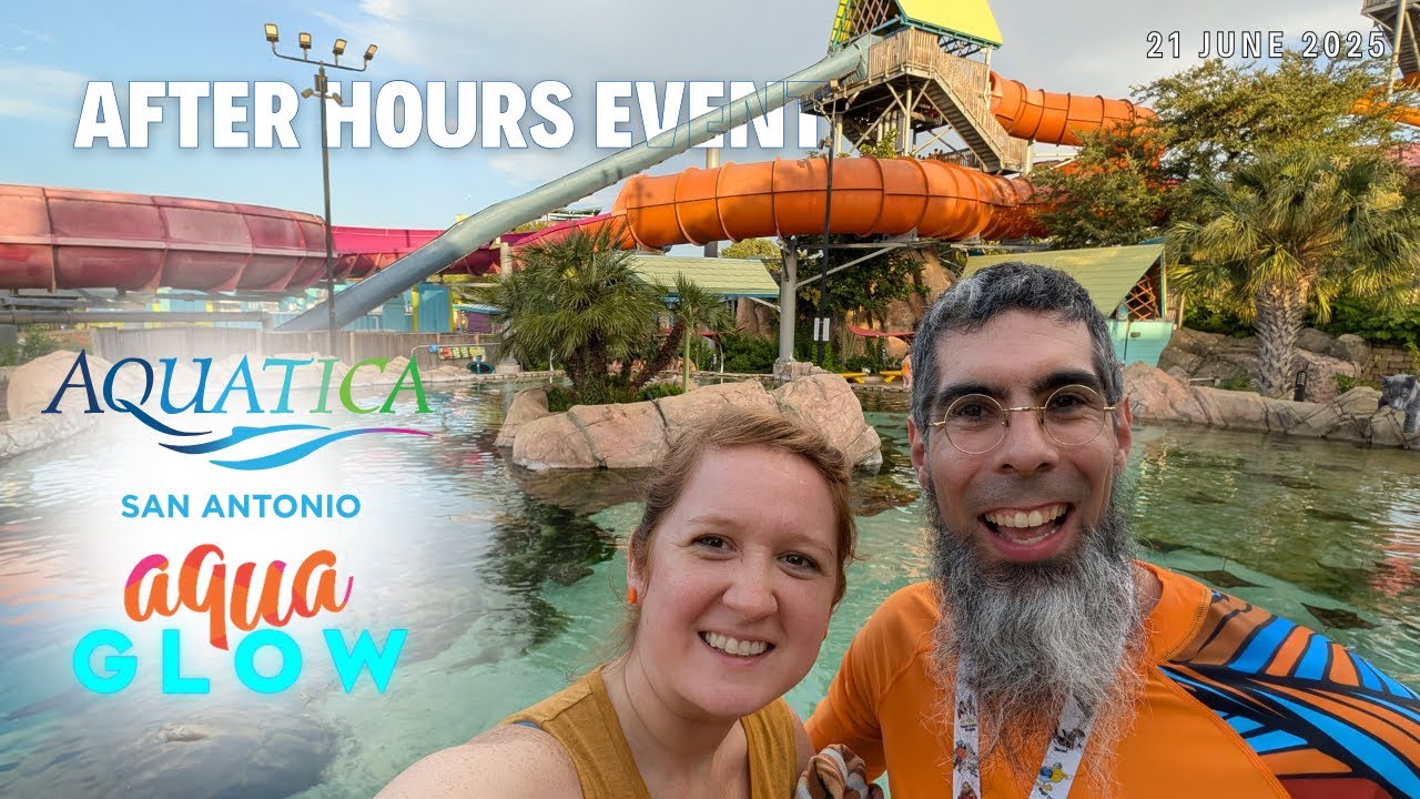 AquaGlow at Aquatica San Antonio | After-Hours | 21 June 2025 #aquaglow #seaworldsanantonio #aquatic