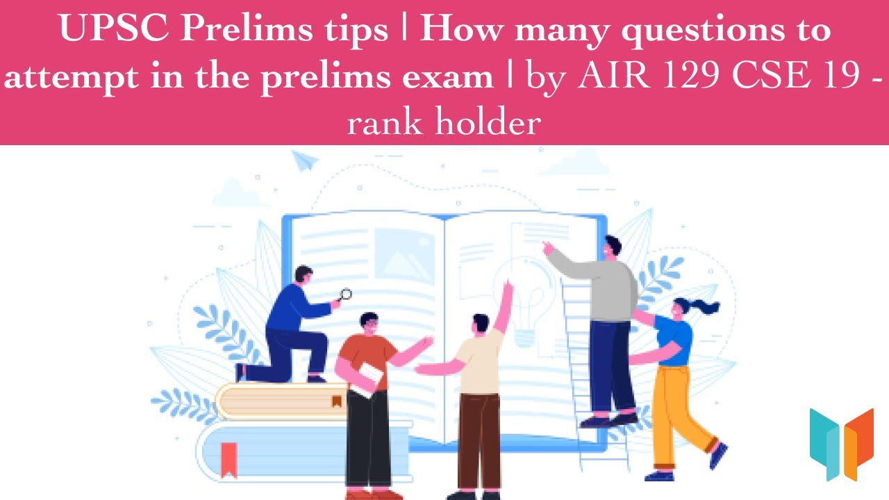 UPSC Prelims related strategies - How many questions to attempt in the prelims exam