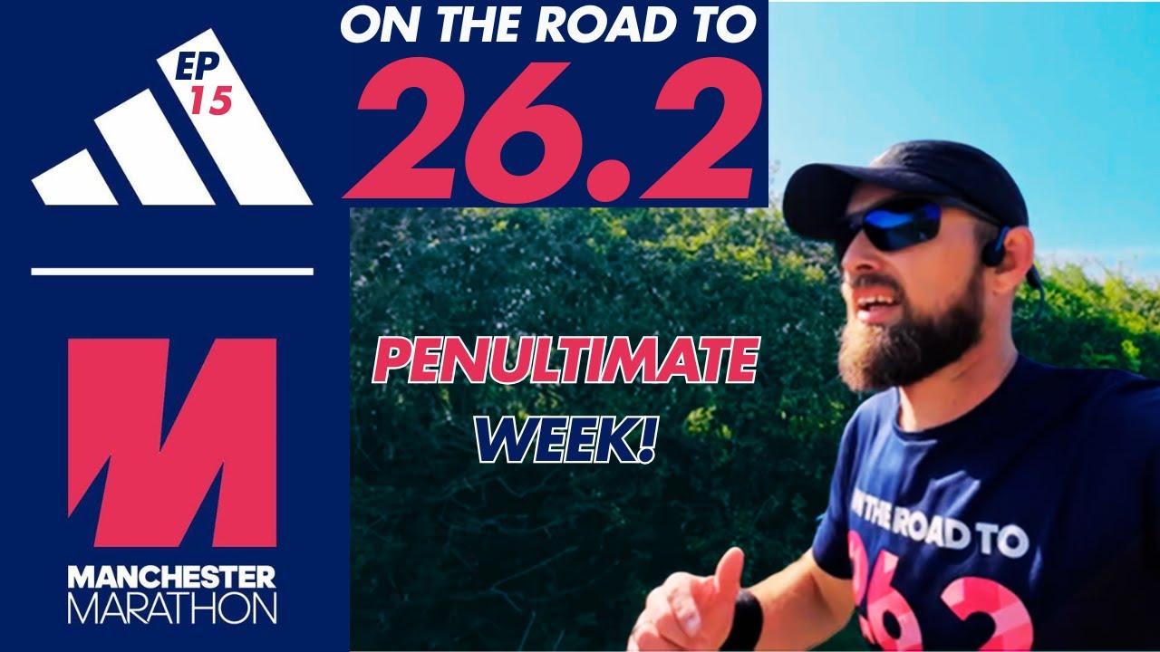EP15 // ON THE ROAD TO 26.2 // MY MANCHESTER MARATHON TRAINING JOURNEY // WEEK 14