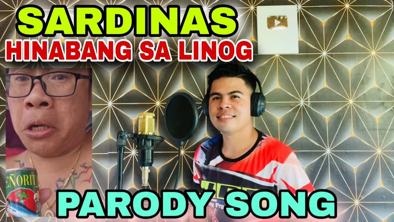 SARDINAS HINABANG PARODY by Romel Amante