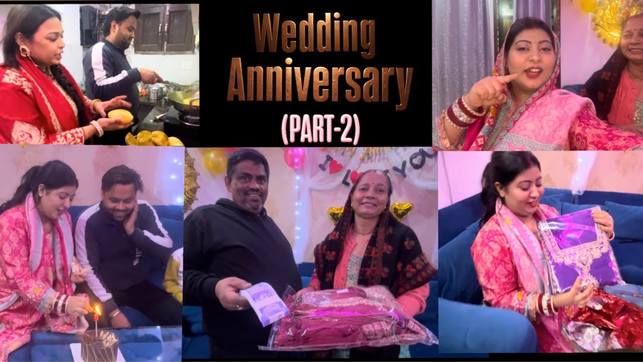 Anniversary  (PART-2) | Aaj mile bhot saare gifts🎁 | gifts unboxing | Anniversary celebration | 